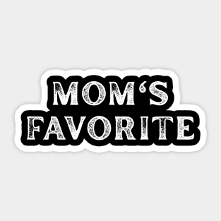 Mom’s Favorite Sticker